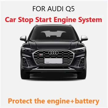 За Audi Q5 SQ5 ФГ 2013-2021 Автомобили Автоматична Система за Изключване, за да Стартирате Двигателя Изключване Доводчика Сензор за Управление на Штекерный Кабел 4TUNE